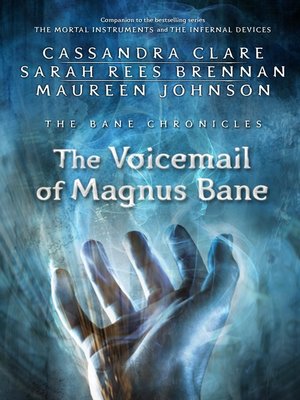 cover image of The Voicemail of Magnus Bane